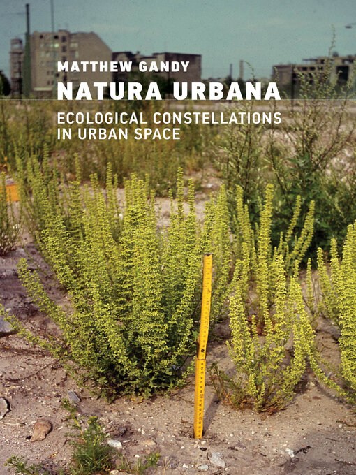 Title details for Natura Urbana by Matthew Gandy - Available
